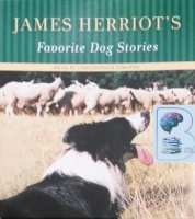 James Herriot's Favourite Dog Stories written by James Herriot performed by Christopher Timothy on Audio CD (Unabridged)